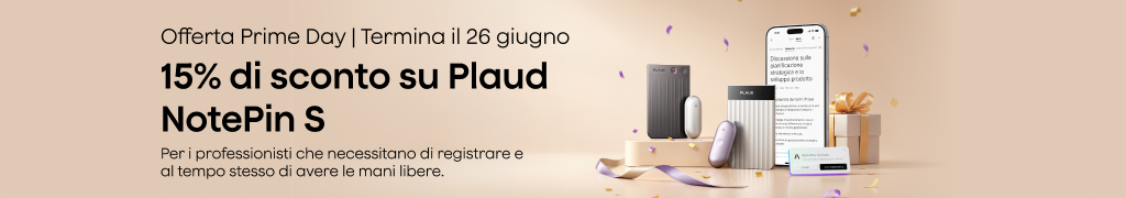 Offerta Prime Day: 15% di sconto su Plaud NotePin S. Due NotePin S e un Plaud Note Pro con l'app Plaud.